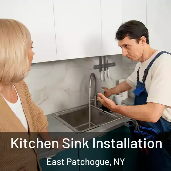  Kitchen Sink Installation East Patchogue, NY