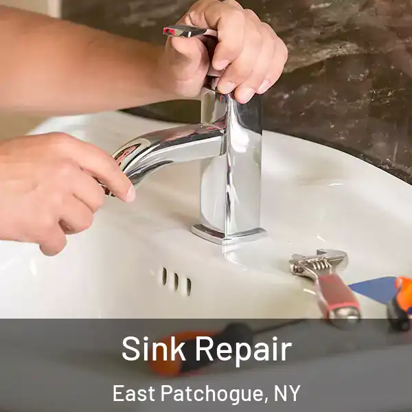  Sink Repair East Patchogue, NY