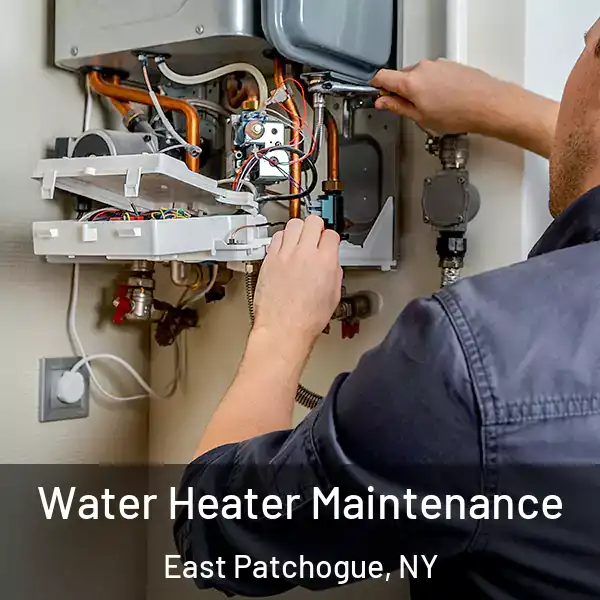  Water Heater Maintenance East Patchogue, NY