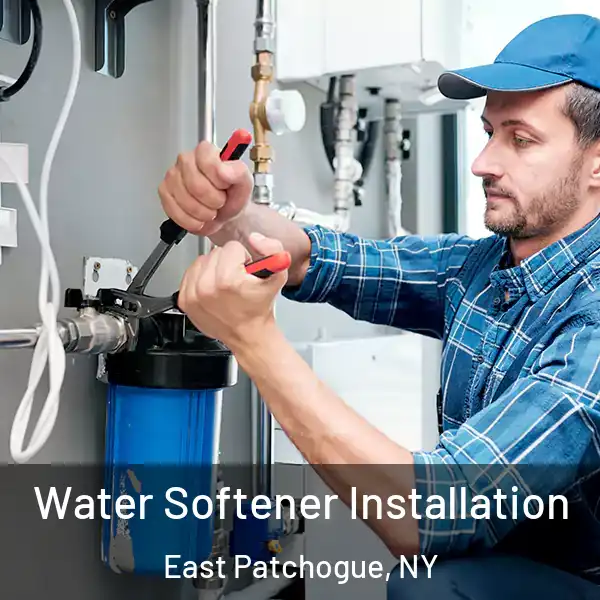  Water Softener Installation East Patchogue, NY